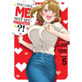You Like Me, Not My Daughter?! (Manga) Vol. 5 - Paperback