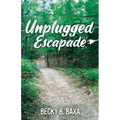 Unplugged Escapade - Paperback