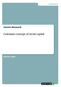 Colemans concept of social capital - Paperback