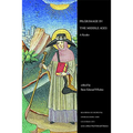 Pilgrimage in the Middle Ages: A Reader - Paperback