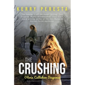 The Crushing: Olivia Callahan Suspense - Paperback