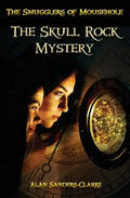 The Smugglers of Mousehole: Book 1: The Skull Rock Mystery - Paperback