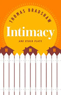 Intimacy and Other Plays - Paperback