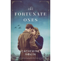The Fortunate Ones: Beautiful and heartbreaking World War 2 historical fiction - Paperback
