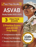 ASVAB Study Guide 2022-2023: 3 Practice Exams and ASVAB Prep Book [11th Edition] - Paperback