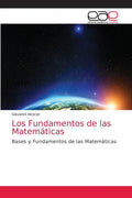 Los Fundamentos de las Matemáticas - Paperback