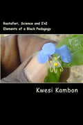 Rastafari, Science and I'nI: Elements of a Black Pedagogy - Paperback