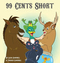99 Cents Short - Hardcover