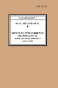 Identification of Soviet-Russian Aircraft (Basic Field Manual Military Intelligence FM 30-34) - Paperback