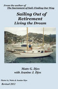 Sailing Out of Retirement: Living the Dream - Paperback