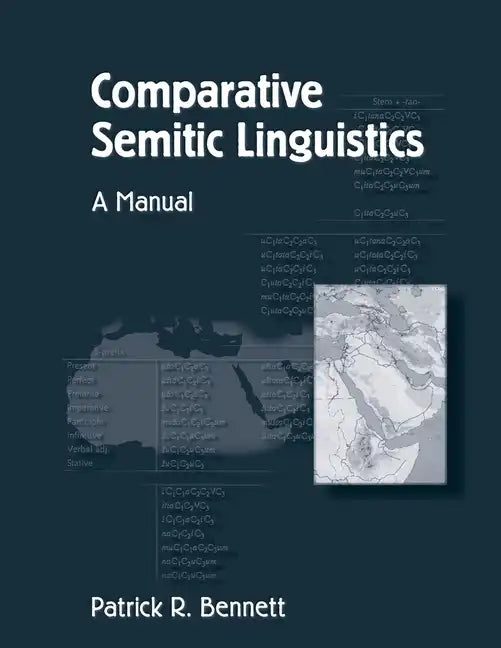 Comparative Semitic Linguistics: A Manual - Paperback