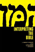 Interpreting the Bible - Paperback