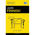 Learn Finnish - Quick / Easy / Efficient: 2000 Key Vocabularies - Paperback