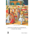 Alicia en el Pa﨎 de las Maravillas: Y Alicia a Trav駸 del Espejo (Edici Juvenil Ilustrada) - Paperback