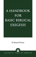 A Handbook for Basic Biblical Exegesis - Paperback