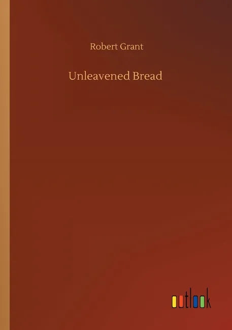 Unleavened Bread - Paperback