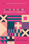 A Multidisciplinary Approach to Pandemics: Covid-19 and Beyond - Hardcover