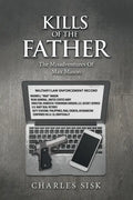 Kills of the Father: The Misadventures of Max Mason - Paperback