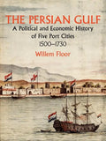 The Persian Gulf: A Political and Economic History of Five Port Cities 1500-1730 - Paperback