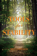 Tools for Stability: A Path to Peace of Mind - Paperback