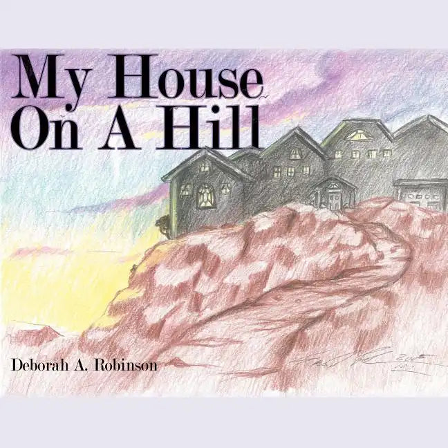 My House On A Hill - Paperback
