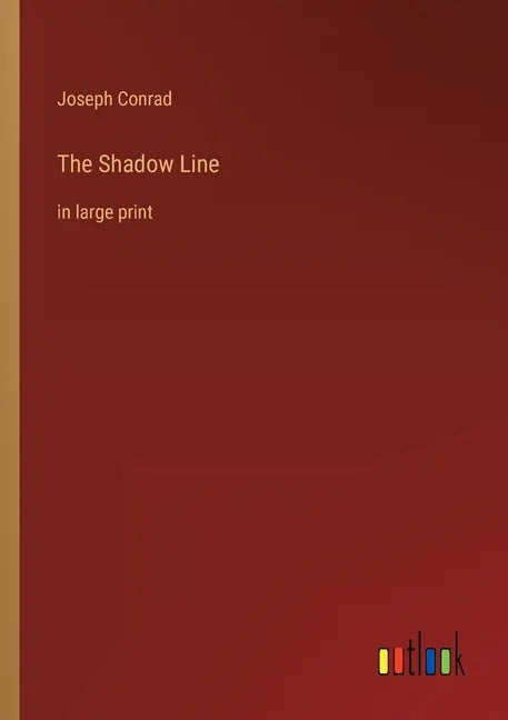 The Shadow Line: in large print - Paperback