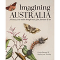 Imagining Australia: A history of our nation through music, film, literature & art - Paperback