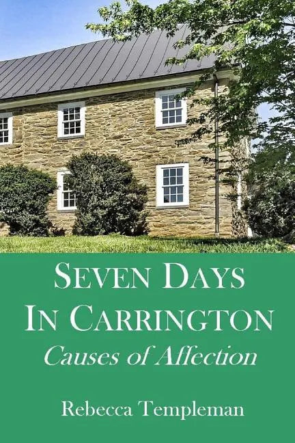 Seven Days in Carrington: Causes of Affection - Paperback