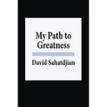My Path to Greatness - Paperback
