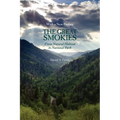 The Great Smokies: From Natural Habitat to National Park - Paperback
