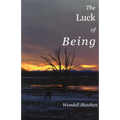 The Luck of Being - Paperback