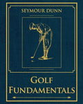 Golf Fundamentals: Orthodoxy of Style - Paperback
