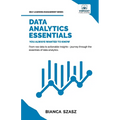 Data Analytics Essentials You Always Wanted To Know - Paperback