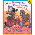 Miss Bindergarten Celebrates the 100th Day of Kindergarten - Hardcover