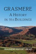 Grasmere: A History in 551/2 Buildings - Paperback