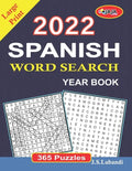 2022 Spanish Word Search Year Book: Large Print (365 Word Search in Spanish for Seniors, Adults and Youngsters.) (Spanish Edition) - Paperback