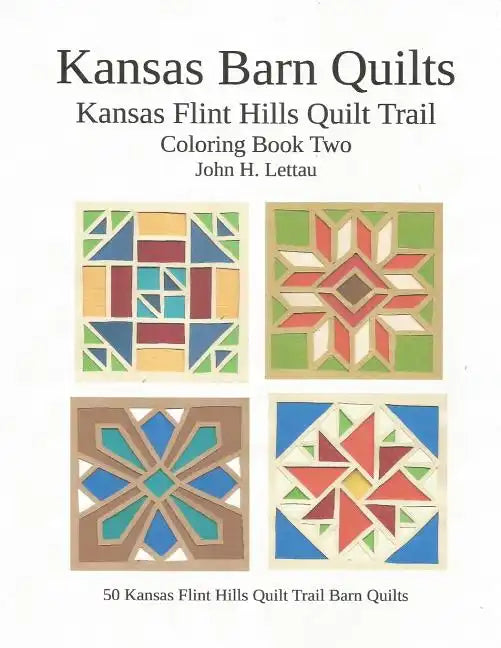 Kansas Barn Quilts Coloring Book Two - Paperback