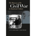 The Memory of the Civil War in American Culture - Paperback