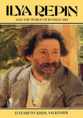 Ilya Repin and the World of Russian Art - Paperback