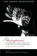 Shakespeare's Others in 21st-century European Performance: The Merchant of Venice and Othello - Paperback