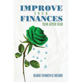 Improve Your Finances Year After Year - Paperback