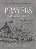 Prayers That Avail Much (Imitation Leather Gift Edition): Revised and Updated for the Modern Reader: Scriptural Prayers for Your Daily Breakthrough - Imitation Leather