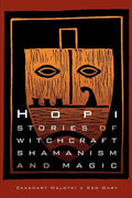 Hopi Stories of Witchcraft, Shamanism, and Magic - Paperback