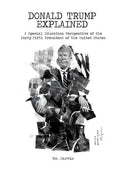 Donald Trump Explained: A Special Education Perspective of the Forty-Fifth President of the United States - Paperback