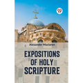 Expositions Of Holy Scripture - Paperback