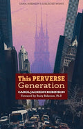 This Perverse Generation - Paperback
