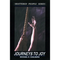 Journeys to Joy - Revised - Paperback