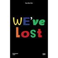 Guy Ben Ner: We've Lost - Paperback