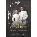 My Life with Verbal Bean: The Man - The Minister - Paperback