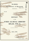 REPORT ON THE JUNKER ALL-METAL ARMOURED BIPLANE TYPE J.I., July 1919Reports on German Aircraft 14 - Paperback